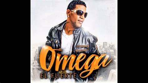 omega el fuerte 2005|youtube omega el fuerte.